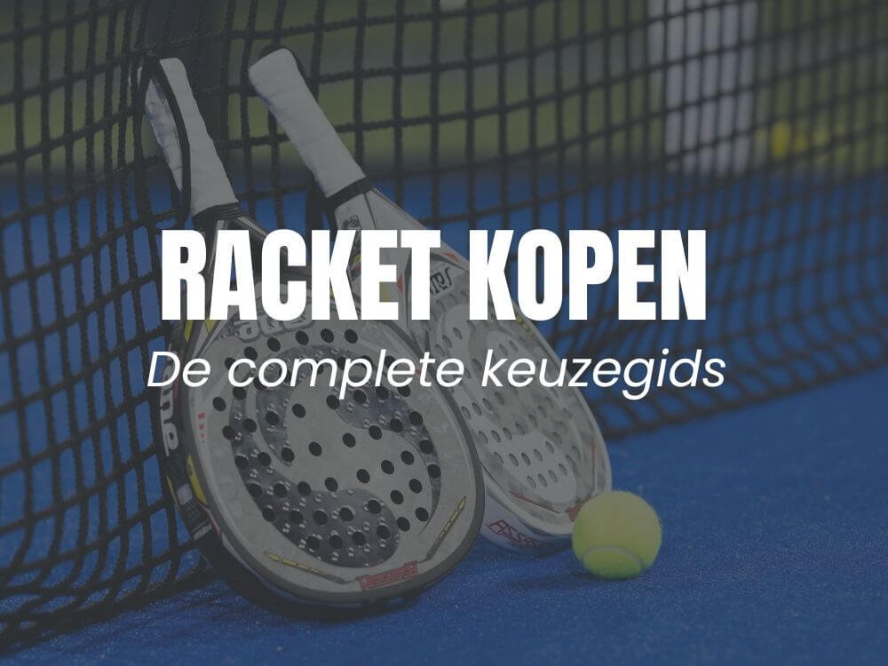 Padel racket kopen