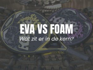 EVA foam padel racket