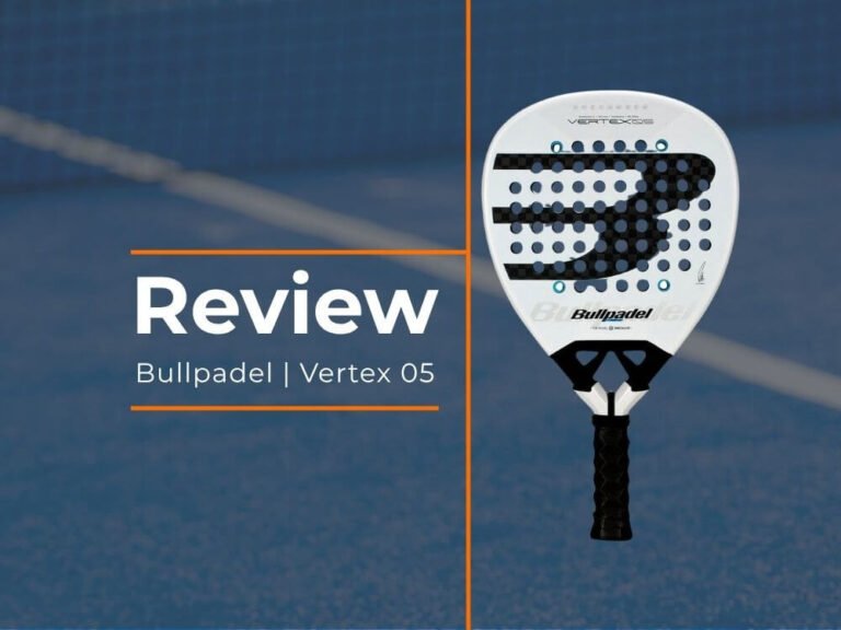 Bullpadel Vertex 05 review