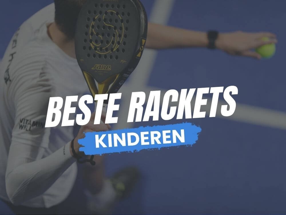 Beste Rackets voor kinderen